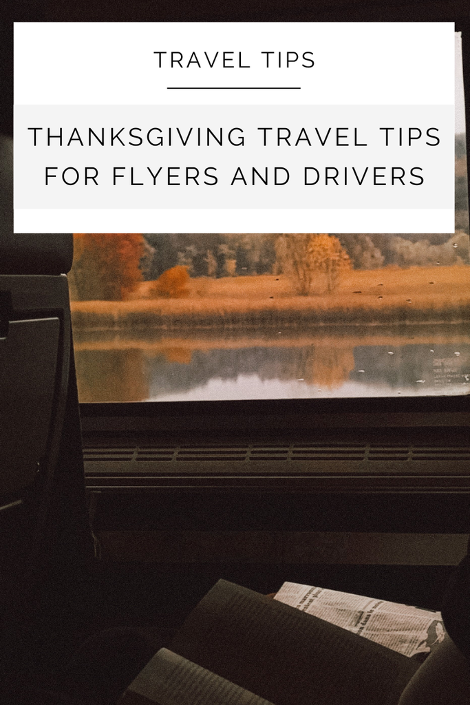 Thanksgiving Travel Tips for Flyers and Drivers